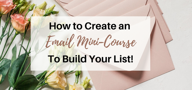create an email mini-course to build an email list