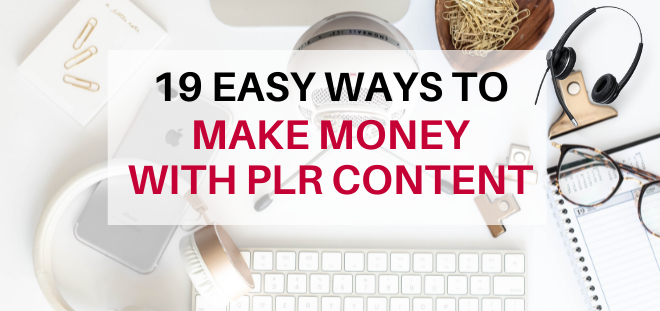 how to make money with plr content