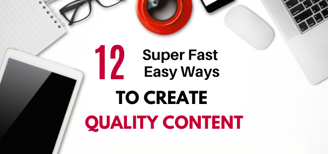 how to create content fast
