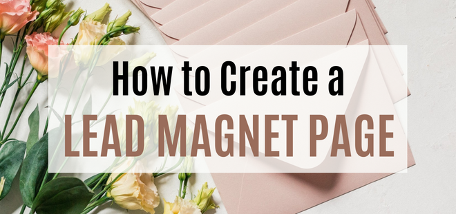 how to create a lead magnet page