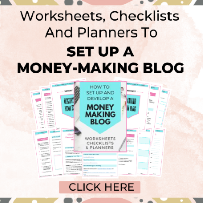 worksheets, checklists and planners to set up a money-making blog